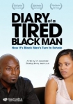 Diary of a Tired Black Man