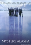 Mystery, Alaska