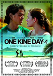 One Kine Day