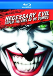 Necessary Evil: Super-Villains of DC Comics