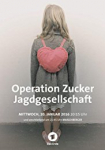 Operation Zucker. Jagdgesellschaft