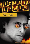 The Richard Lewis 'I'm in Pain' Concert