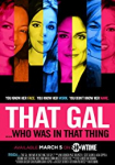 That Gal...Who Was in That Thing: That Guy 2